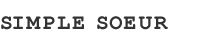 �O���s�@�Z���N�g�V���b�v�@SIMPLE SOEUR